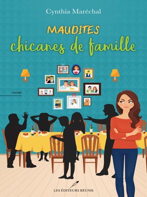 cover image of Maudites chicanes de famille